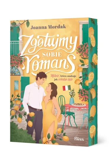 Zgotujmy sobie romans - Joanna Mordak