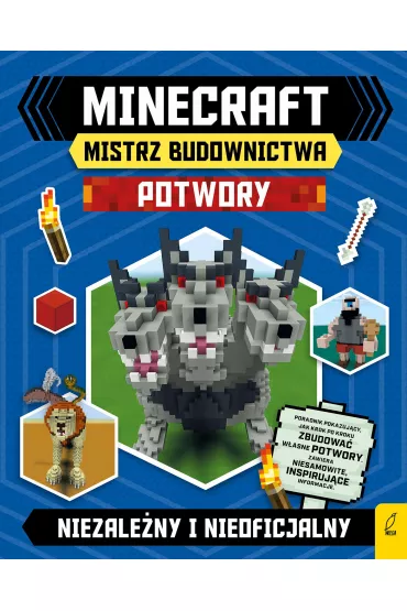 Minecraft. Mistrz budownictwa. Potwory