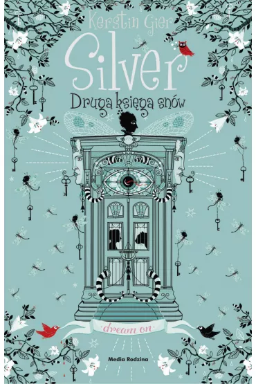 Silver. Druga ksi�ga sn�w.  Trylogia sn�w. Tom 2 - Kerstin Gier