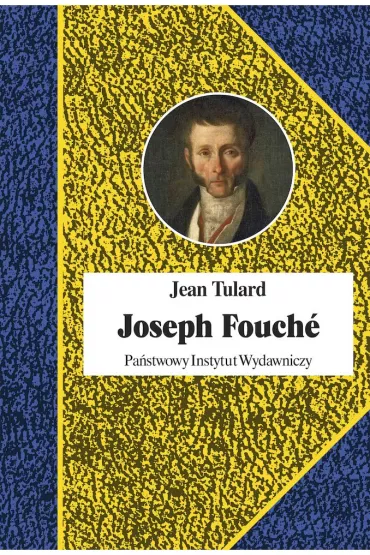 Joseph Fouch� - Jean Tulard