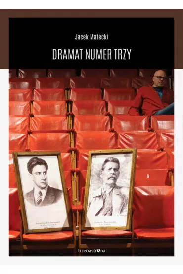 Dramat Numer Trzy - Jacek Matecki