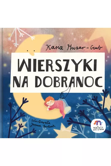 Wierszyki na dobranoc - Kasia Huzar-Czub