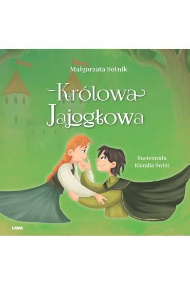 Kr�lowa Jajog�owa - Ma�gorzata  Sotnik