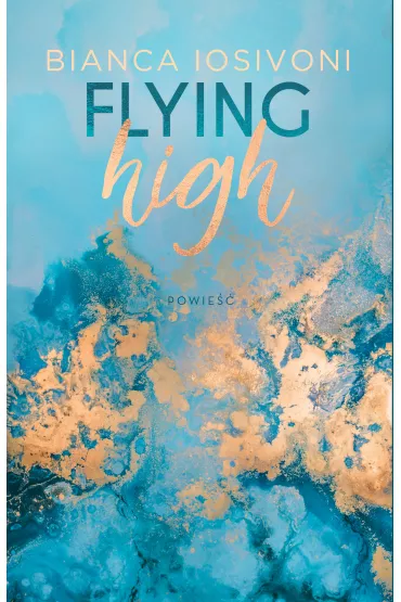 Flying high - Bianca Iosivoni