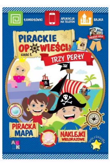 Pirackie opowie�ci. Cz�� 1. Trzy per�y