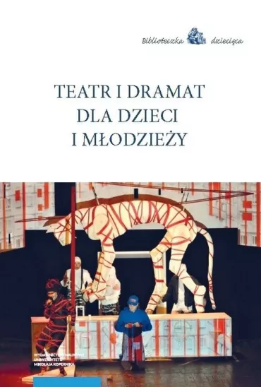 Teatr i dramat dla dzieci i m�odzie�y