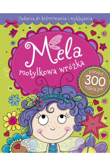 Mela motylkowa wr�ka. Zadania do kolorowania i wyklejania