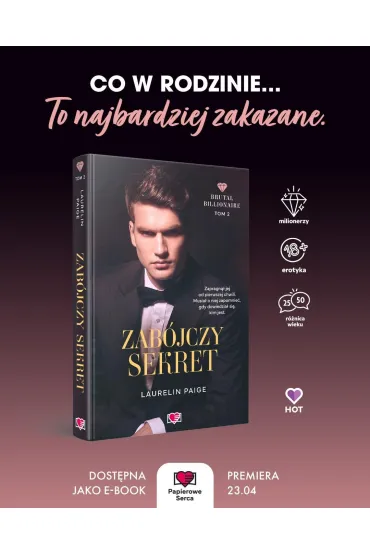 Zabjczy sekret. Brutal Billionaire. Tom 2 - Laurelin Paige