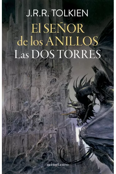 Las Dos Torres. El Senor de los Anillos. Volumen 2 - J. R. R. Tolkien