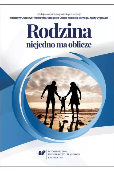 Rodzina niejedno ma oblicze