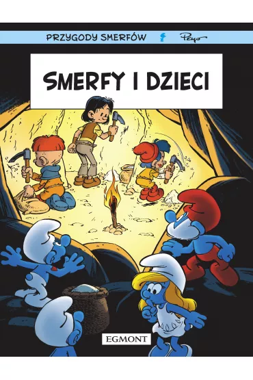 Smerfy Komiks Smerfy i dzieci. Przygody Smerf�w. Tom 40 - Thierry Culliford, Alain Jost