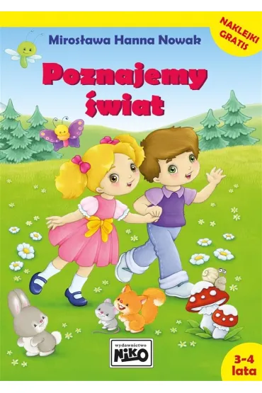 Poznajemy �wiat. 3 -4 lata - Miros�awa Hanna Nowak