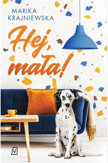 Hej, ma�a! - Marika Krajniewska
