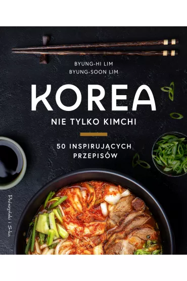 Korea. Nie tylko Kimchi - Soon Lim Byung, Hi Lim Byung