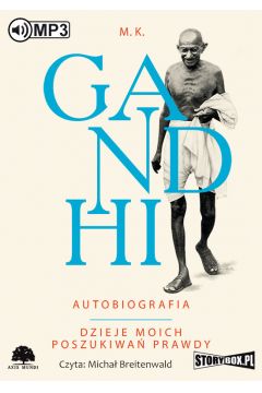 Audiobook Gandhi Autobiografia Dzieje moich poszukiwa prawdy mp3