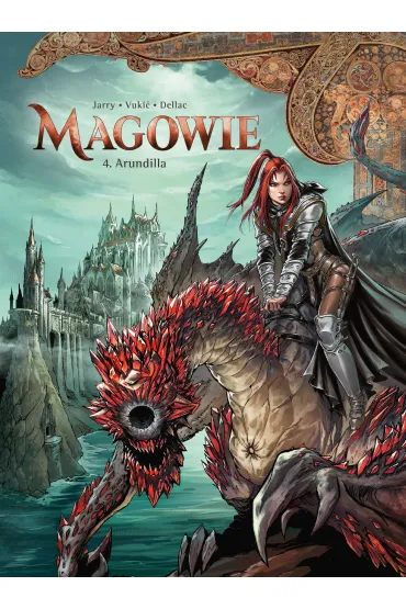 Arundilla. �wiat Akwilonu. Magowie. Tom 4 - Jean-Luc Istin, Nicolas Jarry
