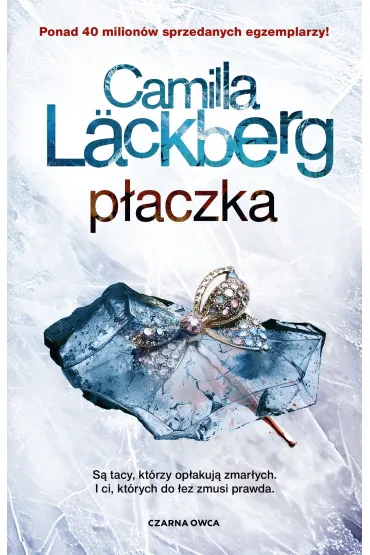 P�aczka. Saga kryminalna Fj�llbacka. Tom 12 - Camilla L�ckberg