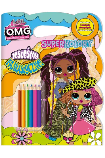 Jeste�my fantastyczne! L.O.L. Surprise! Superkolory