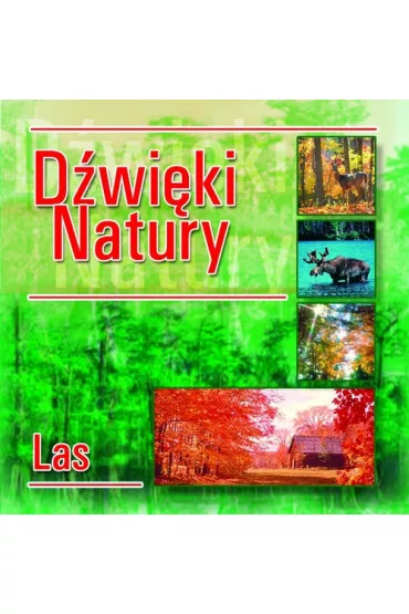 D�wi�ki natury. Las CD