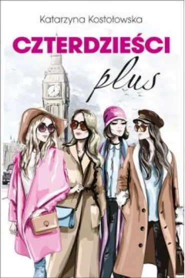 Czterdzie�ci plus - Katarzyna Kosto�owska