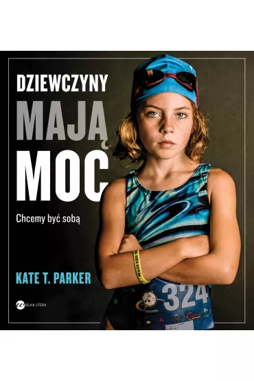 Dziewczyny maj� moc - Kate T Parker