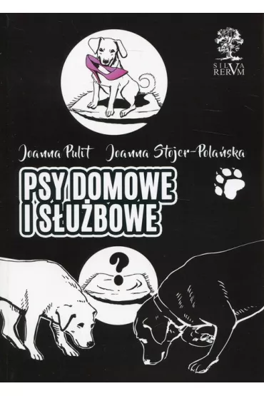 Psy domowe i s�u�bowe w. kolorowa - Joanna Stojer-Pola�ska, Joanna  Pulit