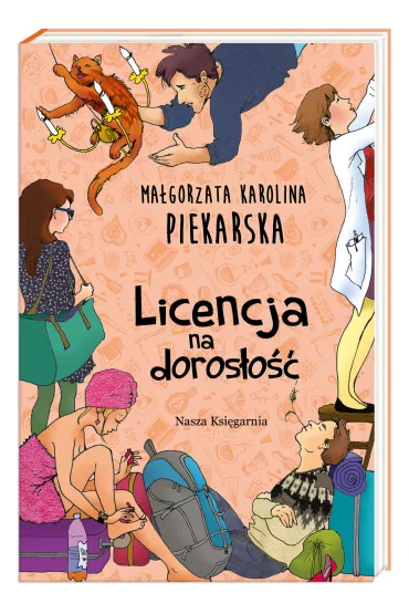 Licencja na doros�o��. Klasa pani Czajki. Tom 3 - Ma�gorzata Karolina Piekarska