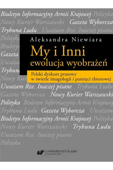 My i Inni - ewolucja wyobra�e� - Aleksandra Niewiara