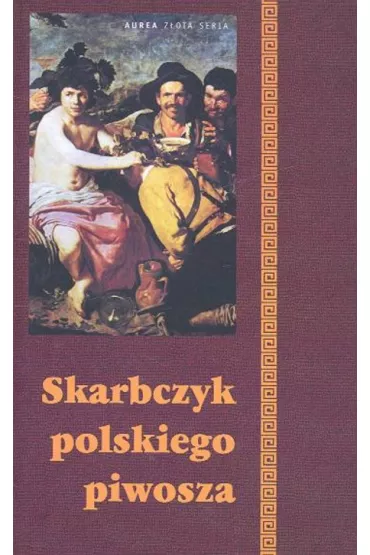 Skarbczyk Polskiego Piwosza - Adam Podg�rski, Barbara Podg�rska