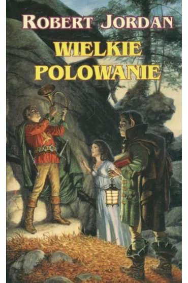Wielkie polowanie. Ko�o czasu. Tom 2 (pocket) - Robert Jordan
