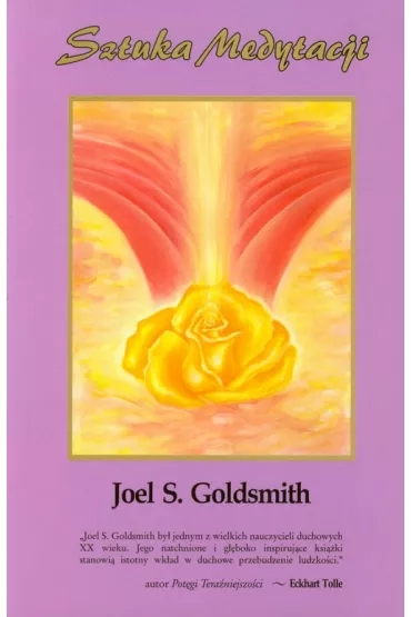 Sztuka medytacji - Joel S. Goldsmith