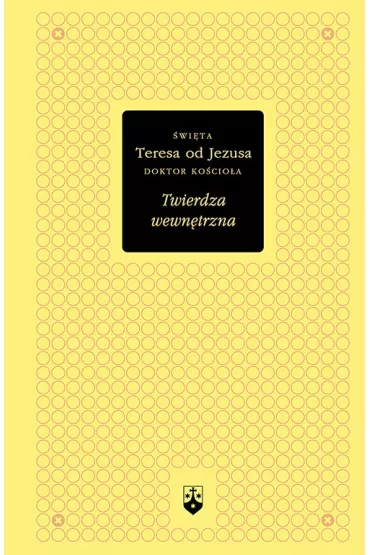 Twierdza wewn�trzna (z�ota seria) - �w. Teresa od Jezusa