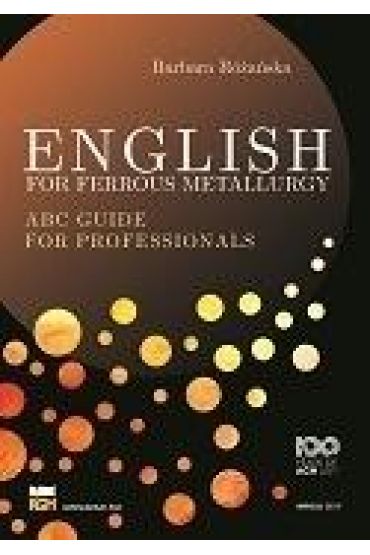 English for Ferrous Metallurgy. ABC Guide for professionals