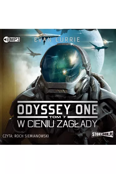 Audiobook W cieniu zag�ady. Odyssey One. Tom 7 CD - Evan Currie