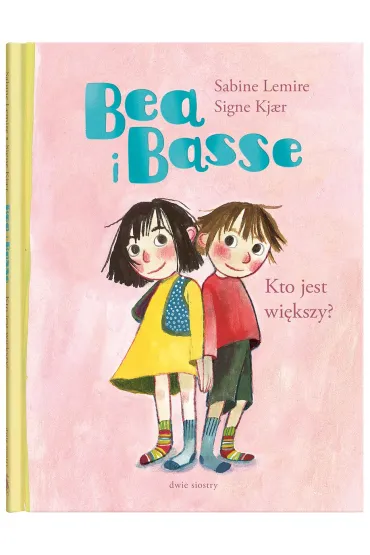 Bea i Basse. Kto jest wi�kszy? - Sabine Lemire