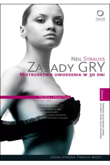 Gra w uwodzenie. Program Twojego rozwoju - Neil Strauss - Neil Strauss