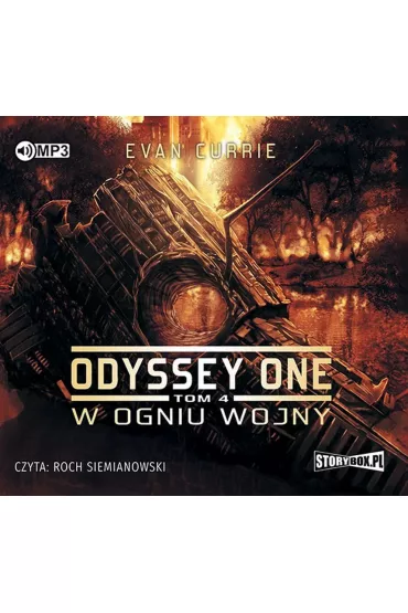 Audiobook W ogniu wojny. Odyssey One. Tom 4 CD - Evan Currie