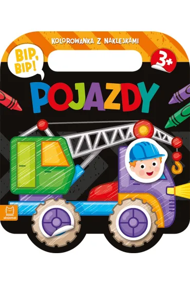 BIP, BIP  POJAZDY. KOLOROWANKA Z NAKLEJKAMI - Agnieszka Bator