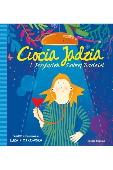 Ciocia Jadzia i Przyl�dek Dobrej Nadziei - Eliza Piotrowska