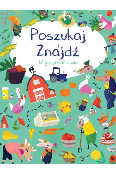 W gospodarstwie. Poszukaj i znajd�