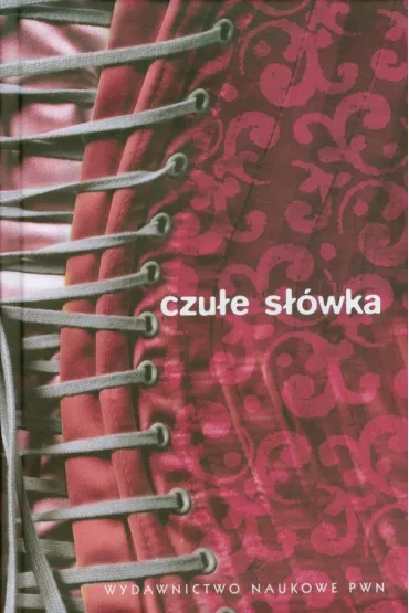 Czu�e s��wka. S�ownik afektonim�w - Zygmunt Agnieszka, Miros�aw Ba�ko