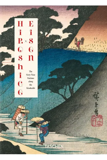 Hiroshige & Eisen. The Sixty-Nine Stations along the Kisokaido. 40th Ed. wer. angielska