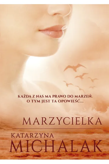 Marzycielka - Katarzyna Michalak