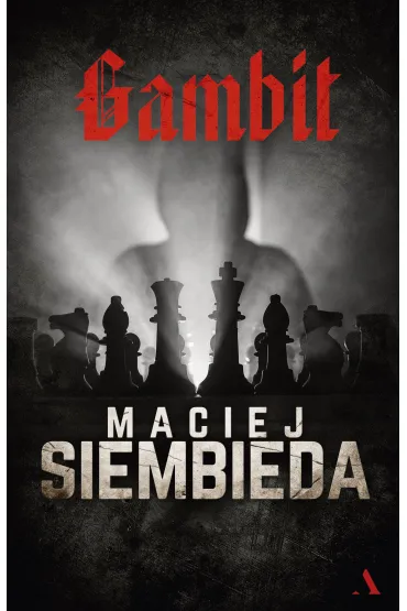 Gambit - Maciej Siembieda
