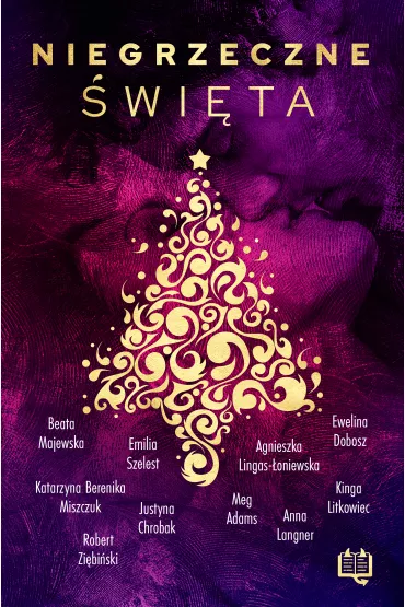 Niegrzeczne wita - Agnieszka Lingas-oniewska, Justyna Chrobak, Katarzyna Berenika Miszczuk, Robert Zibiski, Beata Majewska, Meg Adams, Anna Langner, Emilia Szelest, Kinga Litkowiec, Ewelina Dobosz