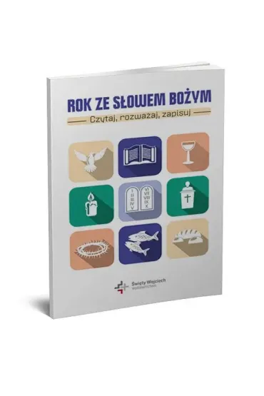 ROK ZE S�OWEM BO�YM. Czytaj, rozwa�aj, zapisuj - Dawid  Wojdowski