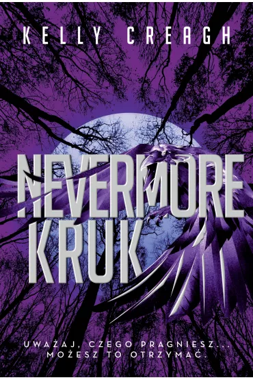 Kruk. Nevermore. Tom 1 - Kelly Creagh