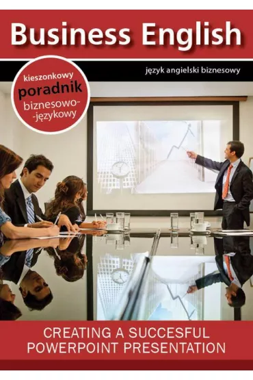 eBook Creating a succesful powerpoint presentation - tworzenie efektywnych prezentacji w Microsoft Powerpoint pdf epub - Business English Magazine