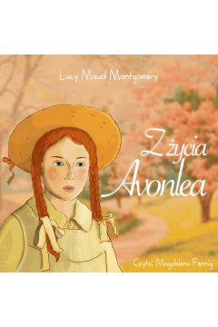 Audiobook Z ycia Avonlea mp3