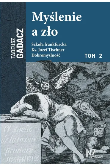 My�lenie a z�o. Tom 2 - Tadeusz Gadacz
